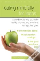 Eating Mindfully For Teens