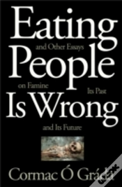 Capa do artigo Eating People Is Wrong, And Other Essays On Famine, Its Past, And Its Future