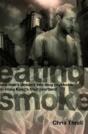 Eating Smoke - Preview