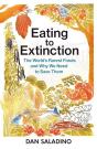 Eating To Extinction - Preview