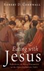 Eating With Jesus - Preview