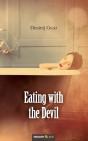 Eating With The Devil - Preview