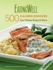 Eatingwell 500 Calorie Dinners