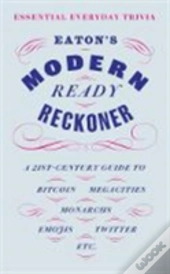 Eaton'S Modern Ready Reckoner