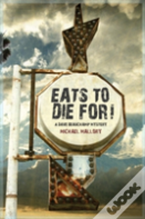 Eats To Die For! - A Dave Beauchamp Mystery