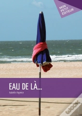 Eau De Là...