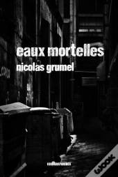 Eaux Mortelles