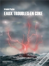 Eaux Troubles En Coke