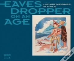 Eavesdropper On An Age