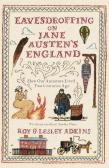 Eavesdropping On Jane Austen'S England