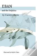 Eban And The Dolphins