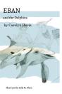 Eban And The Dolphins - Preview