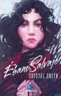 Ebano Salvaje - Preview