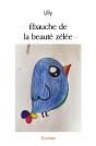 Ébauche De La Beauté Zélée - Preview