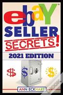 Ebay Seller Secrets 2021 Edition W/ Liquidation Sources