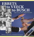 Ebbets To Veeck To Busch