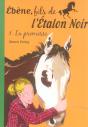 Ebene, Fils De L'Etalon Noir T.1 ; La Promesse - Preview