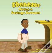 Ebenezer Opens A Savings Account