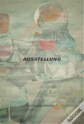 Eberhard Havekost Ausstellung /Francais/Anglais/Allemand