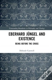 Eberhard Jungel And Existence