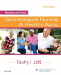 Ebersole And Hess' Gerontological Nursing & Healthy Aging - Preview