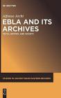 Ebla And Its Archives - Preview