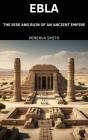 Ebla - Preview