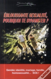 Capa do artigo Éblouissante Sexualité, Pourquoi Te Dynamiter ?