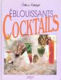 Eblouissants Cocktails - Preview