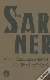 Capa do artigo Éblouissements De Chet Baker ; 40 Poèmes
