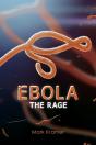 Ebola: The Rage - Preview