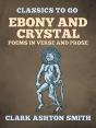 Ebony And Crystal Poems In Verse And Prose - Preview