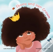 Ebony And Her Crown