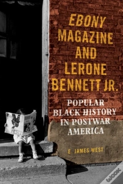 Capa do artigo Ebony Magazine And Lerone Bennett Jr.