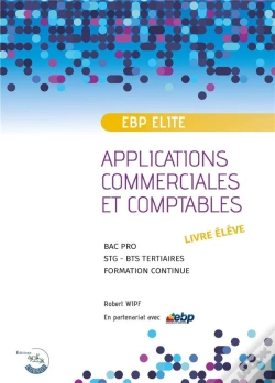 Capa do artigo Ebp Elite ; Applications Commerciales Et Comptables ; Livre De L'Élève (Édition 2023)