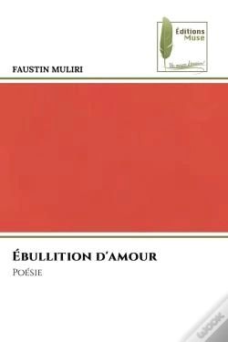 Capa do artigo Ebullition D'Amour - Poesie