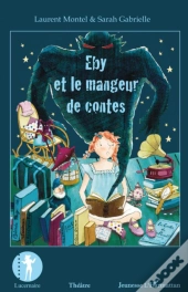 Eby Et Le Mangeur De Contes