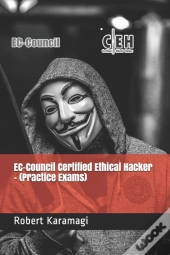 Ec-Council Certified Ethical Hacker - (Practice Exams)