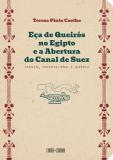 Eça de Queirós no Egipto e a Abertura do Canal de Suez