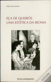 Capa do artigo Eça de Queirós, Uma Estética da Ironia