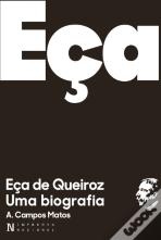 Eça de Queiroz - Uma Biografia
