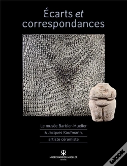 Capa do artigo Écarts Et Correspondances : Le Musée Barbier-Mueller & Jacques Kaufmann, Céramiste