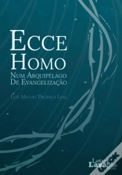 Capa do artigo Ecce Homo - Num Arquipélago de Evangelização
