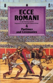 Capa do artigo Ecce Romani Book 4 2nd Edition Pastimes And Ceremonies