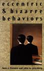 Eccentric And Bizarre Behaviors - Preview