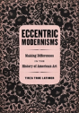 Eccentric Modernisms - Preview