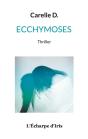 Ecchymoses - Preview