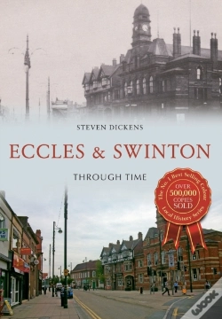 Capa do artigo Eccles & Swinton Through Time