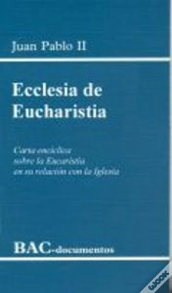 Capa do artigo Ecclesia De Eucharistia. Carta Encíclica Sobre La Eucaristía En Su Relación Con La Iglesia