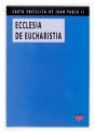 Ecclesia De Eucharistia - Preview